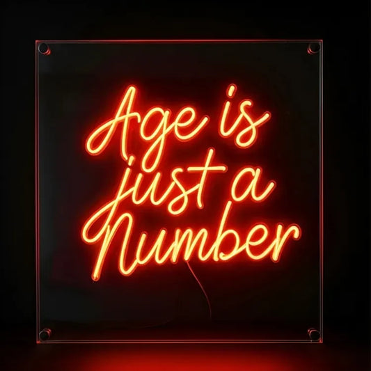 Age_is_Just_a_Number_Neon_Sign - Neonwale