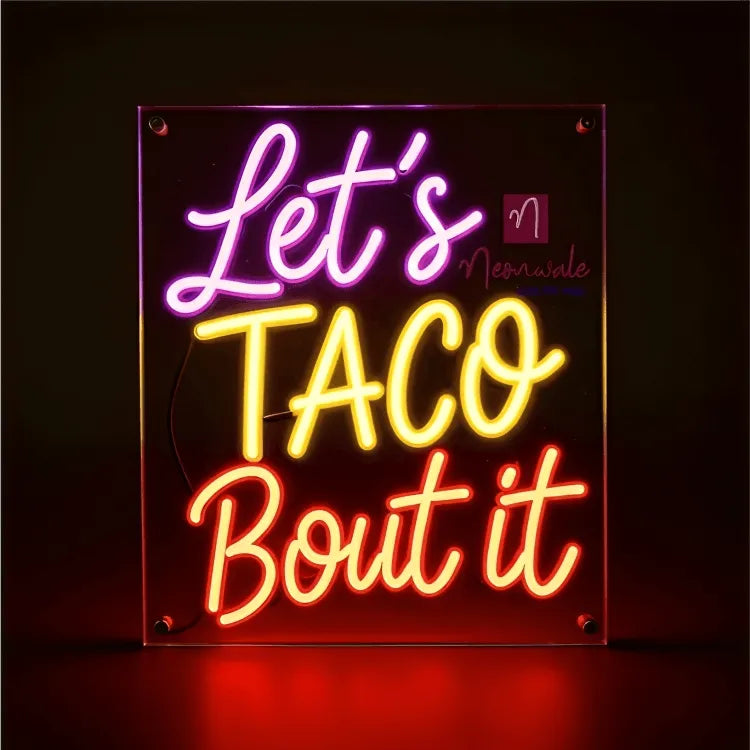 Let's Taco 'Bout It Neon Sign - Fun & Vibrant LED Decor - Neonwale