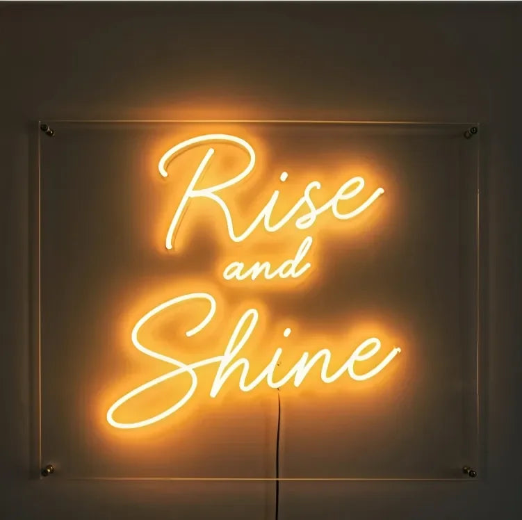 Rise and Shine Neon Sign Light - Handcrafted LED Wall Decor - Neonwale