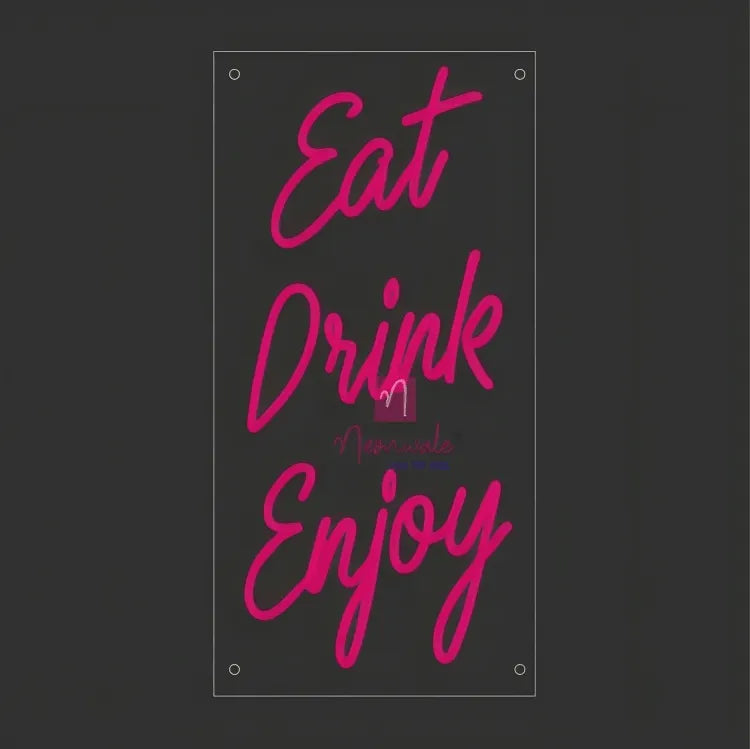 Eat, Drink Enjoy Neon Sign Light – Vibrant LED Wall Decor - Neonwale