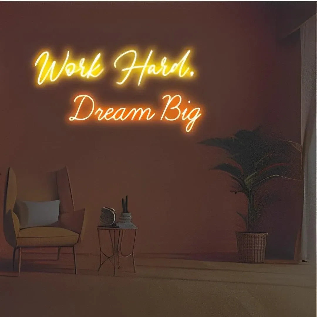 Work Hard Dream Big Neon Sign – Corporate & Motivational Decor - Neonwale