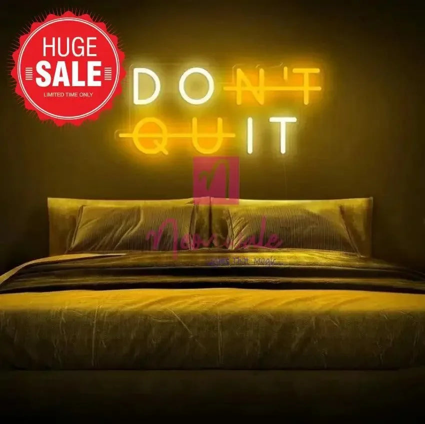 buy-custom-neon-signs-online-dont-quit-neonwale-in-sign-better-together-972 - Neonwale