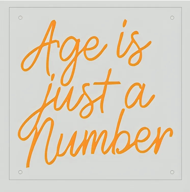 Age is Just a Number Neon Sign - Motivational LED Wall Decor - Neonwale 