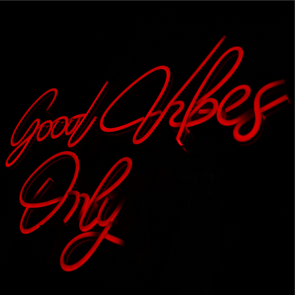 Handcrafted Good Vibes Only Neon Sign