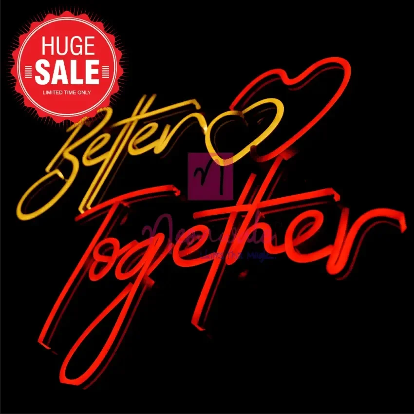 Neon Light Better Together- Customisable Designs - Neonwale 