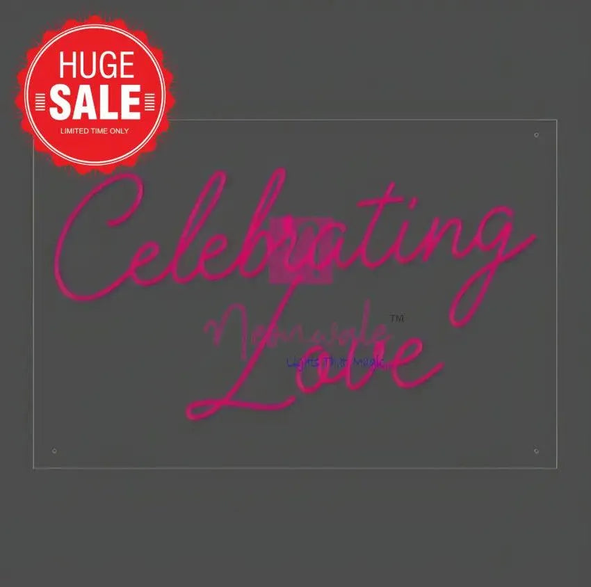 Celebrating Love Neon Sign for Special Romantic Moments - Neonwale 